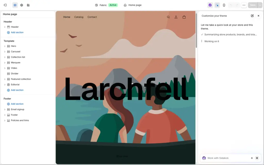 Shopify theme editor with the Fabric home page and its illustration, and Sidekick on the right