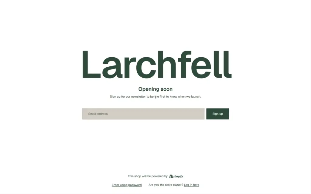 Larchfell password page saying Opening soon